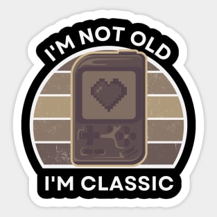 I'm not old, I'm Classic | Handheld Console | Retro Hardware | Sepia | Vintage Sunset | '80s '90s Video Gaming Sticker